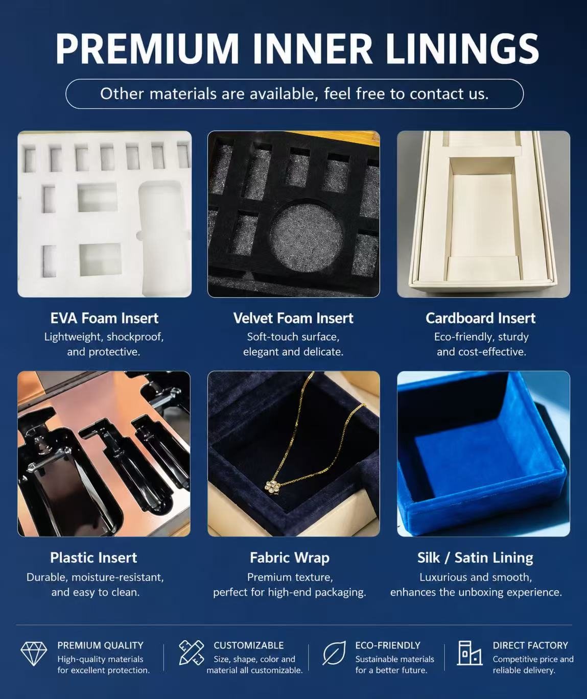 Custom insert materials